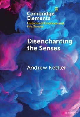 Disenchanting the Senses