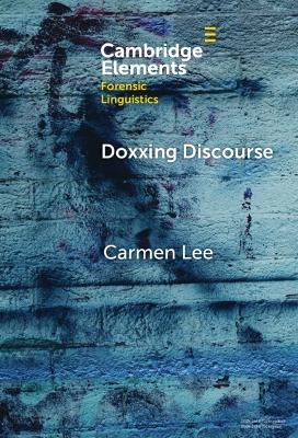 Doxxing Discourse - Carmen Lee