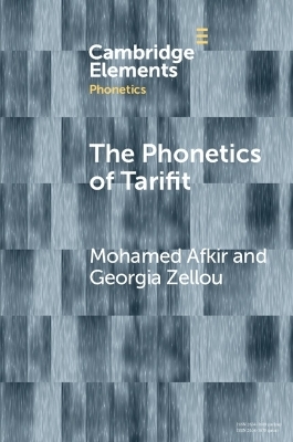 The Phonetics of Tarifit - Mohamed Afkir, Georgia Zellou