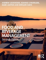 Food and Beverage Management - Lockwood, Andrew; Pantelidis, Ioannis S.; Ashton, Mark; Davis, Bernard