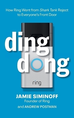 Ding Dong - Jamie Siminoff, Andrew Postman