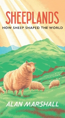 Sheeplands - Alan Marshall