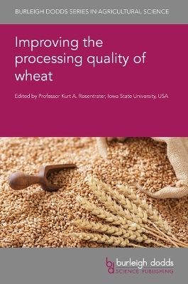 Improving the Processing Quality of Wheat - 