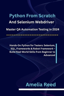 Python From Scratch & Selenium Webdriver