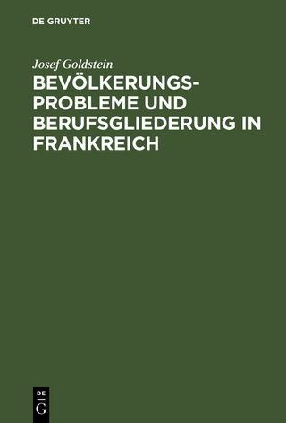 Bevölkerungsprobleme und Berufsgliederung in Frankreich