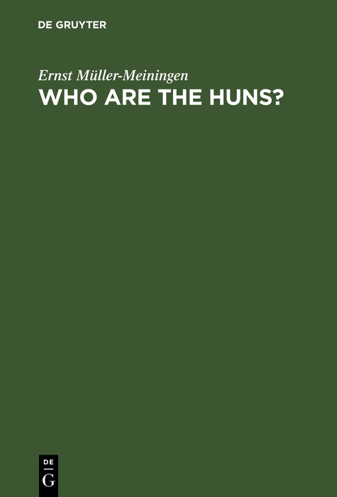 Who are the huns? - Ernst M&uuml;ller-Meiningen