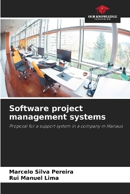 Software project management systems - Marcelo Silva Pereira, Rui Manuel Lima