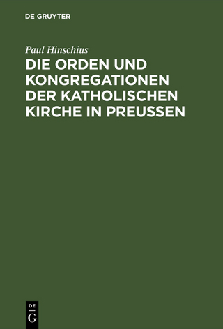 Die Orden und Kongregationen der Katholischen Kirche in Preussen