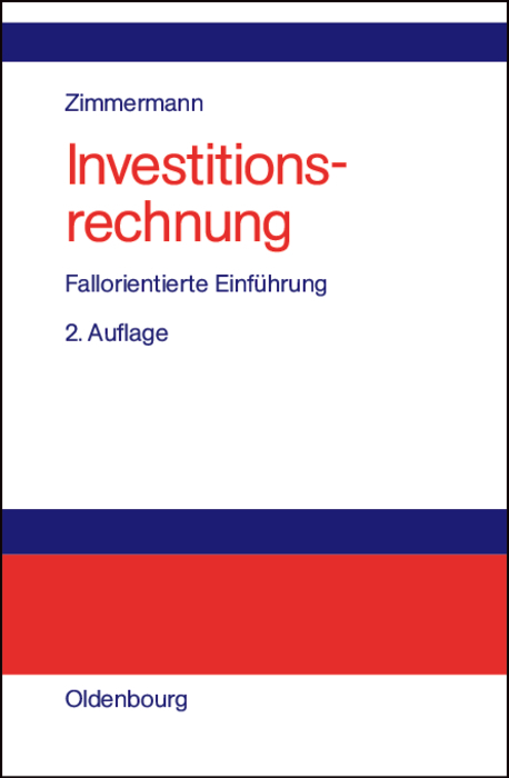 Investitionsrechnung - Gebhard Zimmermann