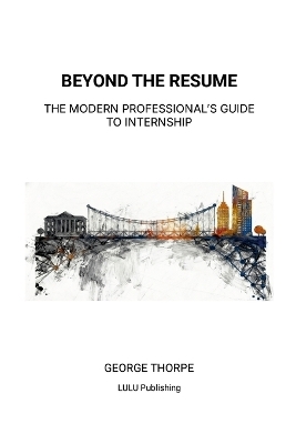 Beyond the Resume - George Thorpe