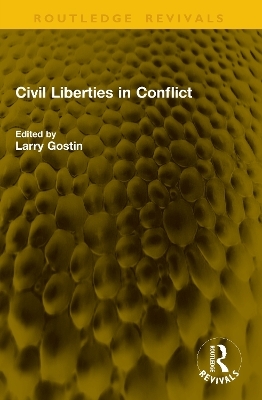 Civil Liberties in Conflict - 