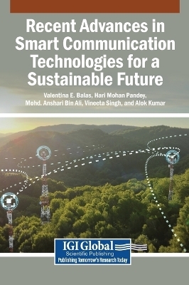 Recent Advances in Smart Communication Technologies for a Sustainable Future - 