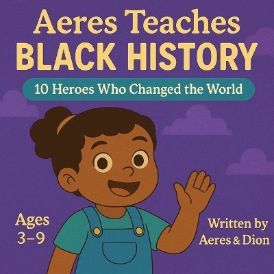 Aeres Teaches Black History - Dion Darren Caracciolo, Aeres Sofia Caracciolo, Jaiden Xavier Caracciolo