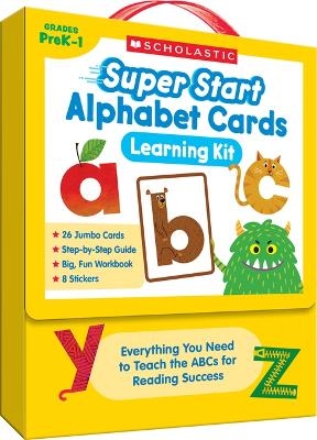 Super Start Alphabet Cards Learning Kit: Everything You Need to Teach the ABCs for Reading Success