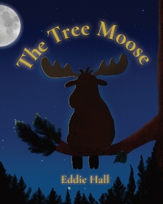 The Tree Moose - Eddie Hall
