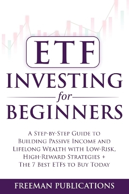 ETF Investing For Beginners - Freeman Publications