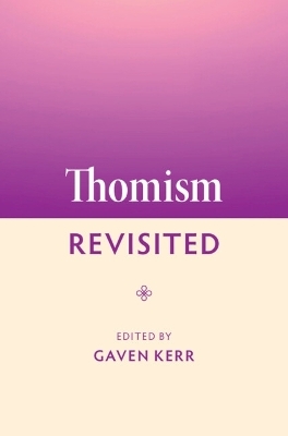 Thomism Revisited - 
