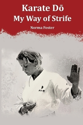 Karate Dō - Norma Foster