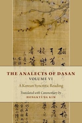 The Analects of Dasan, Volume VI - Hongkyung Kim