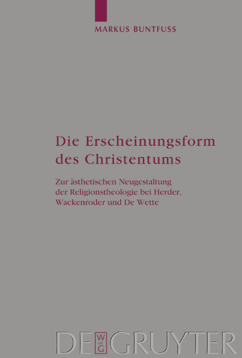 Die Erscheinungsform des Christentums - Markus Buntfu&szlig;