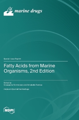 Fatty Acids from Marine Organisms, 2nd Edition