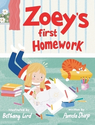 Zoey's First Homework - Pamela Sharp