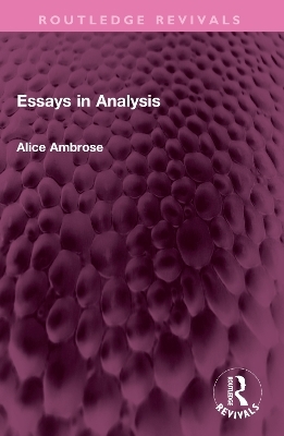 Essays in Analysis - Alice Ambrose