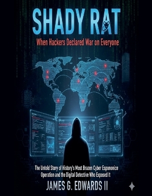Shady Rat - James G Edwards  II