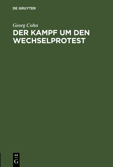 Der Kampf um den Wechselprotest - Georg Cohn