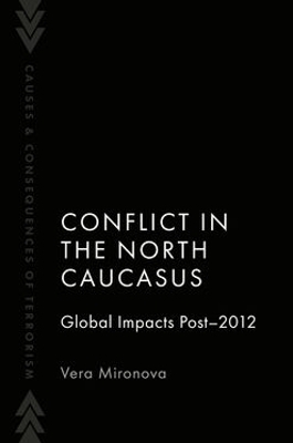 Conflict in the North Caucasus - Vera Mironova