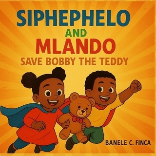Siphephelo and Mlando save Bobby the Teddy