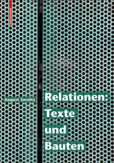 Relationen: Texte und Bauten - August Sarnitz