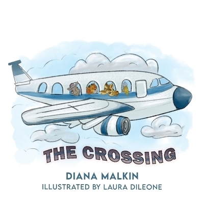 The Crossing - Diana L Malkin