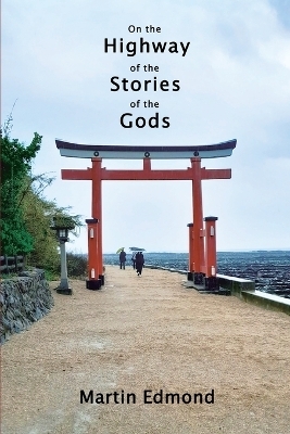On the Highway of the Stories of the Gods