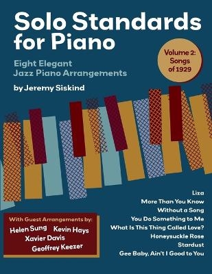 Solo Standards for Piano (Volume 2) - Jeremy Siskind