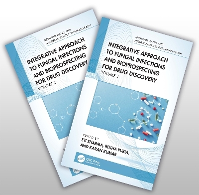 Integrative Approach to Fungal Infections and Bioprospecting for Drug Discovery: Two Volume Set - 