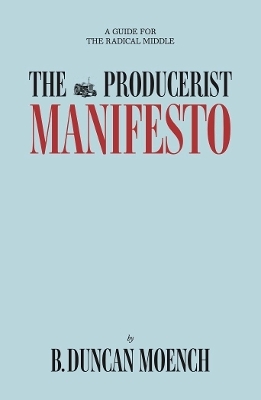 The Producerist Manifesto