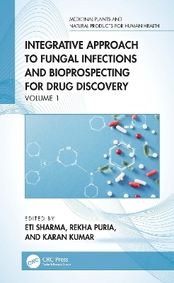 Integrative Approach to Fungal Infections and Bioprospecting for Drug Discovery - 
