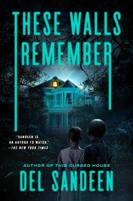 These Walls Remember - del Sandeen