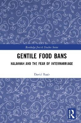 Gentile Food Bans - David Raab