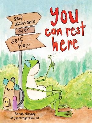You Can Rest Here - Sarah Nilson