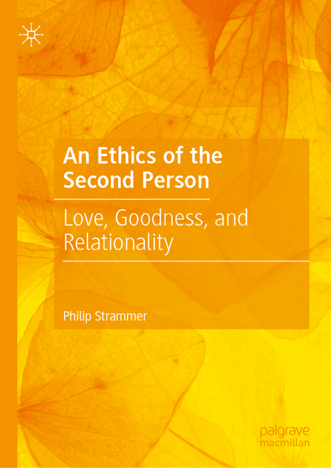 An Ethics of the Second Person - Philip Strammer