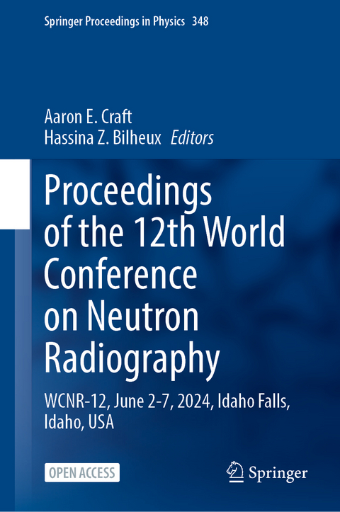 Proceedings of the 12th World Conference on Neutron Radiography - 