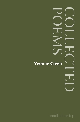 Yvonne Green: Collected Poems