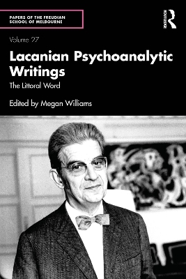 Lacanian Psychoanalytic Writings