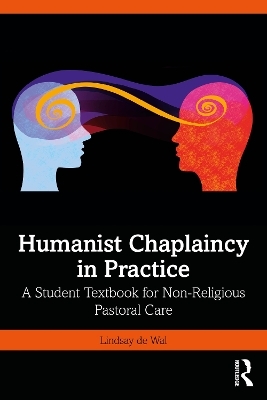 Humanist Chaplaincy in Practice - Lindsay de Wal