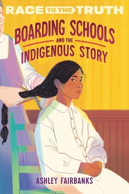 Boarding Schools and the Indigenous Story - Ashley Fairbanks
