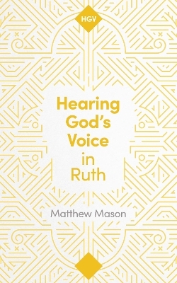 Hearing God's Voice in Ruth