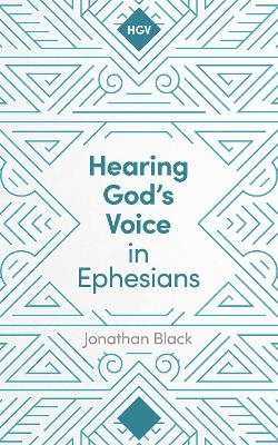 Hearing God's Voice in Ephesians