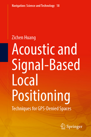 Acoustic and Signal-Based Local Positioning